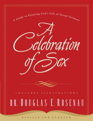 A Celebration of Sex PB - Douglas E Rosenau